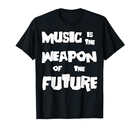 Music is the Weapon of the Future Peace Love Clubbing No War T-Shirt