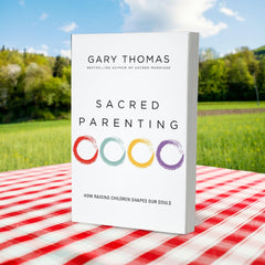 Sacred Parenting: How Raising Children Shapes Our Souls
