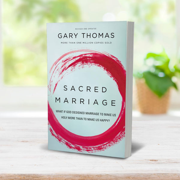 SACRED MARRIAGE REV EDN SC: What If God Designed Marriage to Make Us Holy More Than to Make Us Happy?
