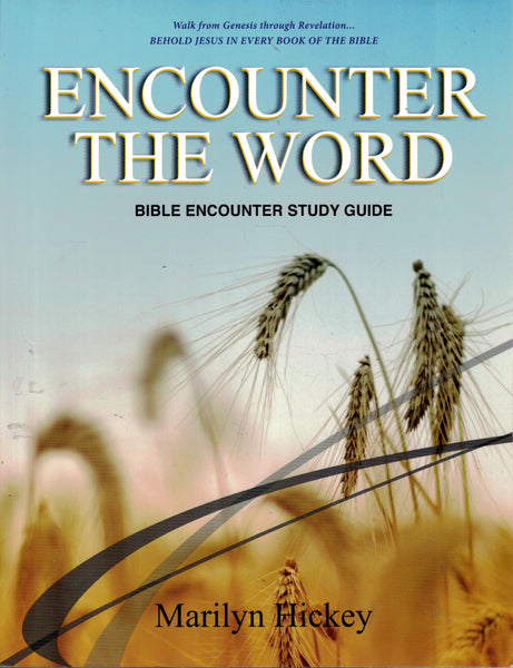 Bible Encounter Syllabus Beholding Jesus in Every Book of the Bible