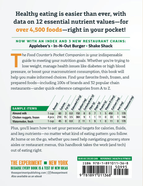 The Food Counter's Pocket Companion Sixth Edition: Calories, Carbohydrates, Protein, Fats, Fiber, Sugar, Sodium, Iron, Calcium, Potassium, and Vitamin D-With 32 Restaurant Chains