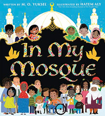In My Mosque: A big-hearted celebration of mosques and their communities